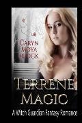 Terrene Magic: Witch Guardian Romance