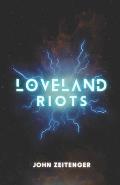 Loveland Riots