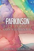 Parkinson e la Terapia con Vitamina B1