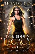 Forbidden Legacy (Fallen Fae Book 1)