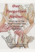 Our Forgotten Nation: Working on the Deaf mission field in Dominican Republic