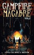 Campfire Macabre: Volume 2