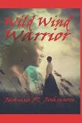 Wild Wind Warrior