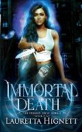 Immortal Death: A Fun Fast-Paced Urban Fantasy: The Imogen Gray Series Book Five