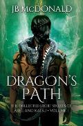 Dragon's Path: The Collected Short Stories of Ashe and Katsu * Volume One