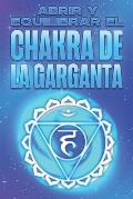 Abrir Y Equilibrar El Chakra de la Garganta: Abrir y equilibrar sus Chakra's #4