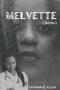 Melvette: Book 2