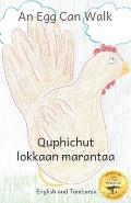 An Egg Can Walk: The Wisdom of Patience and Chickens in Tambarsa and English