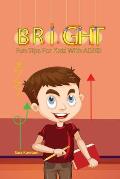 B.R.I.G.H.T. Fun Tips for Kids with ADHD