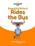 Beautiful Buford Rides the Bus