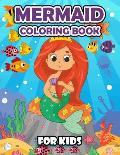 Mermaid Coloring Book for Kids: Beautiful Coloring Book for Anyone who loves mermaid