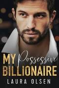 My Possessive Billionaire: Our Fake Marriage