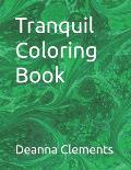 Tranquil Coloring Book