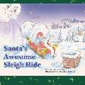 Santa's Awesome Sleigh Ride: Christmas story for all the Childrens