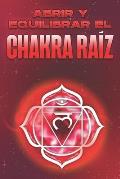 Abrir Y Equilibrar El Chakra Ra?z: Abrir y equilibrar los chakras #7