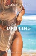 Dripping: A Mamma Mia inspired sapphic lovestory