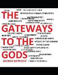 The Gateways to the Gods Vol 1: The Roadmap of the Multiverse.