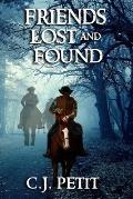 Friends Lost and Found: Book Seven of the Joe Beck Series