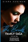 The Brooks Family Saga: Volume One