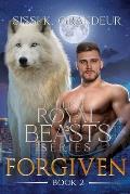 Forgiven: The Royal Beasts Series - Book 2