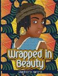 Wrapped in Beauty: Coloring Book