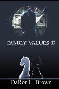 Family Values II