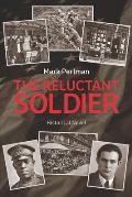 The Reluctant Soldier