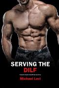 Serving the DILF: Complete Straight to Gay MM Age Gap Series