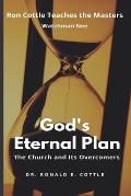 God's Eternal Plan: The Church and Its Overcomers