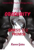 Coming Out Of Obscurity: The Genesis 12:2 Promise