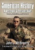 American History a Veteran's Perspective: Essays, Reflections, and Reviews