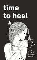 Time to Heal: Poems for Those Who Feel Broken and Lost