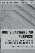God's Unchanging Purpose