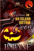 Halloween on an Island with a Goon