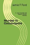 Murder in Cottonopolis: A Lady Charlotte and Inspector Bolton Mystery