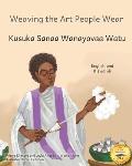 Weaving the Art People Wear: Painting With Thread in Kiswahili and English