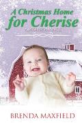 A Christmas Home for Cherise