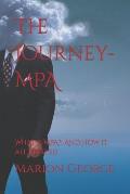 The Journey- MPA: What is MPA?! And How it all started