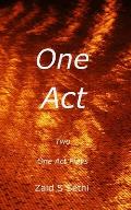 One Act: Two One Act Plays