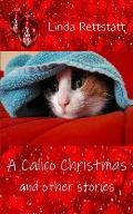 A Calico Christmas and Other Stories
