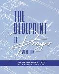 The Blueprint of Prayer