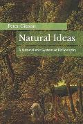 Natural Ideas: A Naturalistic System of Philosophy