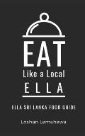 Eat Like a Local-Ella: Ella Sri Lanka Food Guide