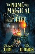 The Prime of my Magical Life: Paranormal Women's Fiction (Supernatural Midlife Mystique)