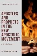 Apostles and Prophets in the New Apostolic Movement: A New Ecclesiology