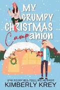 My Grumpy Christmas Camp-anion: A Fun, Feel-Good Holiday RomCom