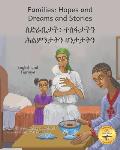 Families: Hopes and Dreams and Stories in Tigrinya and English