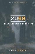2068: Conflagration Cognitive