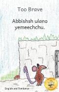Too Brave: An Ethiopian Parable in Tambarsa and English