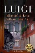 Luigi: Mischief and Love with an Italian cat